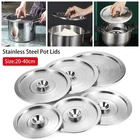 Universal 20 40CM Stainless Steel Lid Fits Pots, Pans & Bowls For Kitchen New. Price: $19.60.