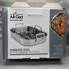 All-clad Stainless Steel 13 X 16 Roaster With Rack ( New Other ). Price: $120.00.