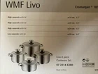 New Wmf Livo 8 Piece Cookware Set 2.0,3.5,6.0 Qt High 2.6LOW Casserole With Lids. Price: $211.00.
