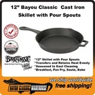 Cast Iron Skillet 12" Bayou Classic With Pour Spouts Handle Heavy Duty 7432 New. Price: $42.88.